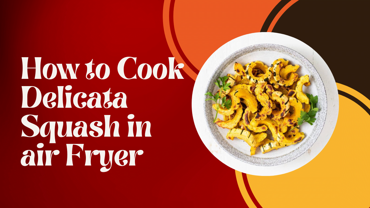 how to cook delicata squash in air fryer