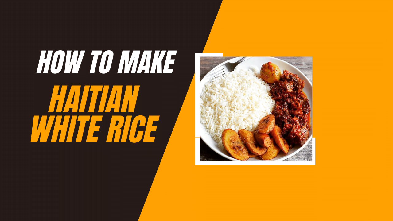 how to make haitian white rice