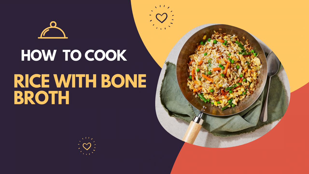 how to cook rice with bone broth