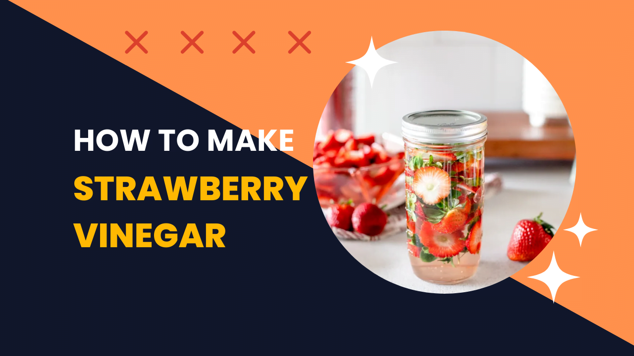 how to make strawberry vinegar