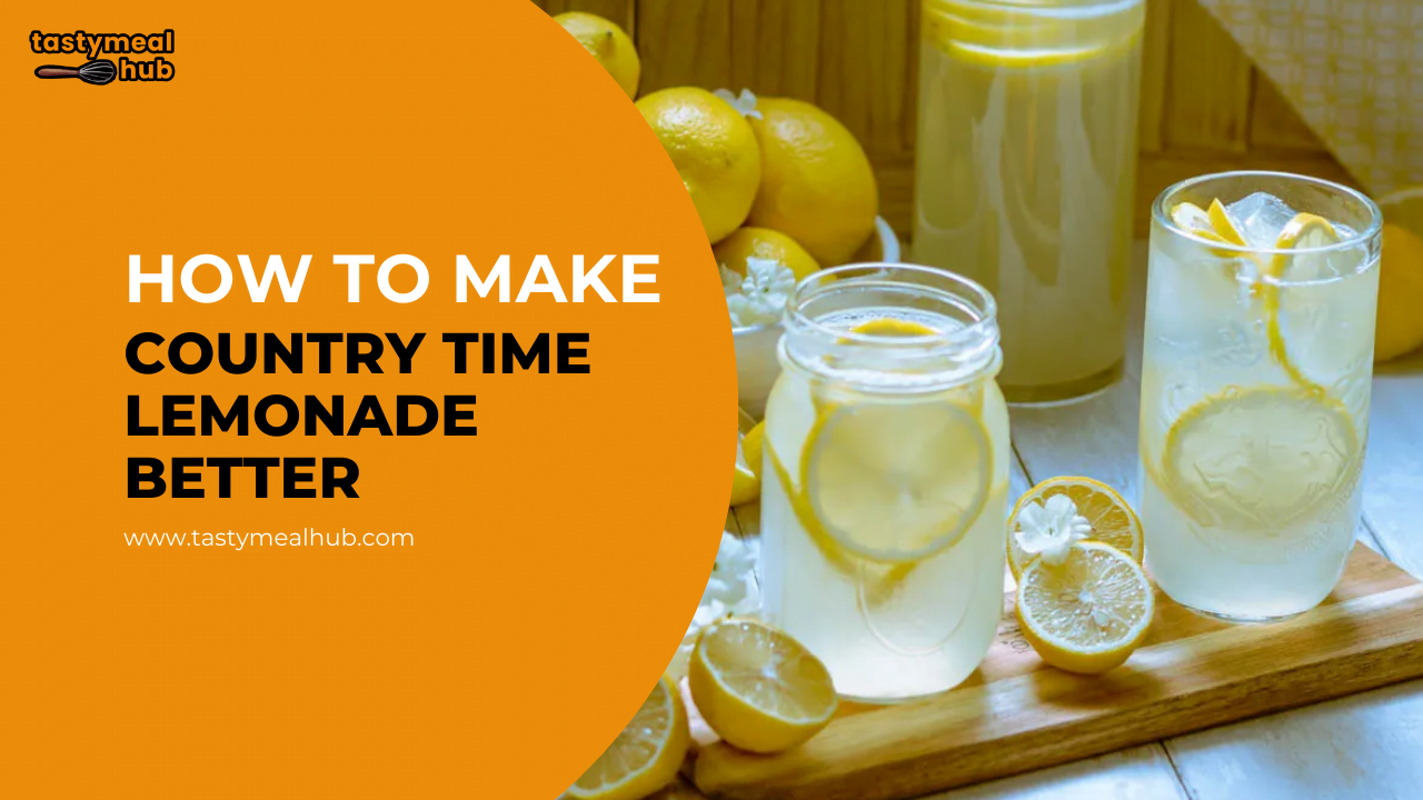 how to make country time lemonade better